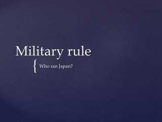Military rule