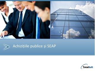 Achizițiile publice și SEAP