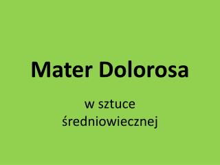 Mater Dolorosa