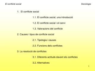 El conflicte social 	1.1. El conflicte social, una introducció