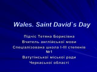 Wales. Saint David`s Day