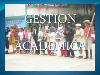 GESTION ACADEMICA