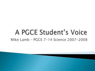 A PGCE Student’s Voice