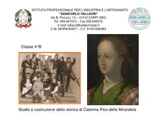 “GIANCARLO VALLAURI” Via B. Peruzzi, 13 – 41012 CARPI (MO) Tel. 059 691573 – Fax 059 642074