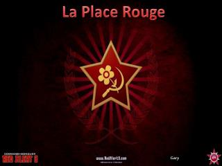 La Place Rouge