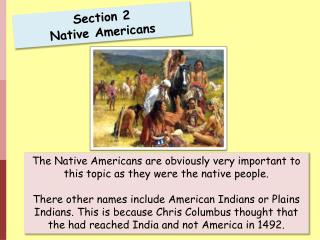 Section 2 Native Americans