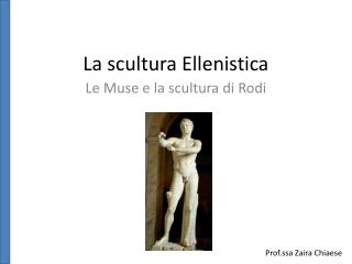 La scultura Ellenistica