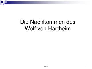 Die Nachkommen des Wolf von Hartheim