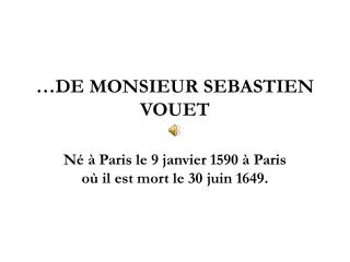 …DE MONSIEUR S EBASTIEN V OUET