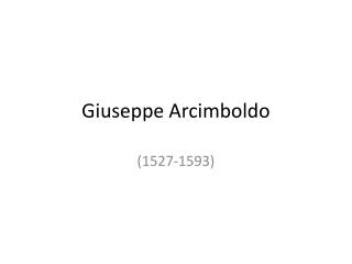 Giuseppe Arcimboldo