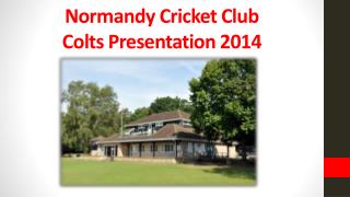 Normandy Cricket Club Colts Presentation 2014