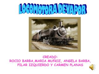 CREADO: ROCIO BARBA,MARIA MUÑOZ, ANGELA BARBA, PILAR IZQUIERDO Y CARMEN PLANAS