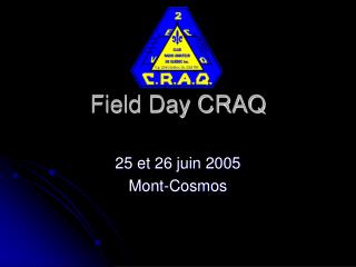 Field Day CRAQ