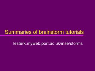 Summaries of brainstorm tutorials