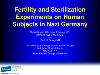 Fertility and Sterilization Experiments on Human Subjects in Nazi Germany