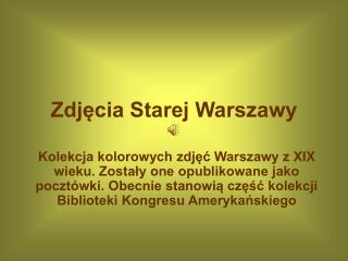 Zdjęcia Starej Warszawy