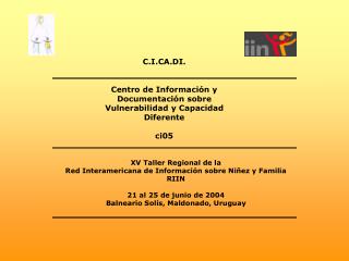 C.I.CA.DI. Centro de Información y Documentación sobre Vulnerabilidad y Capacidad Diferente ci05
