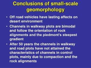Conclusions of small-scale geomorphology