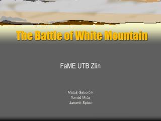 The Battle of White Mountain