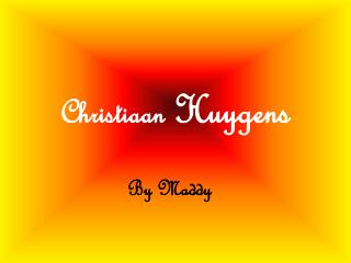 Christiaan Huygens