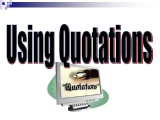 Using Quotations