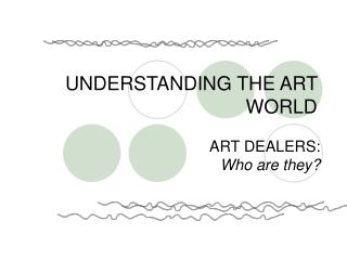 UNDERSTANDING THE ART WORLD