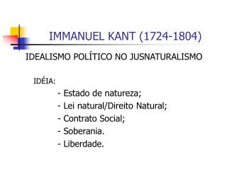 IMMANUEL KANT (1724-1804)