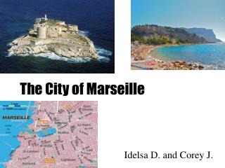The City of Marseille