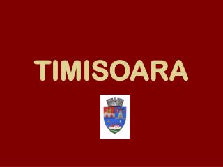 TIMISOARA