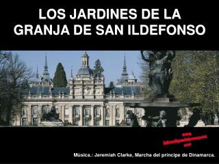 LOS JARDINES DE LA GRANJA DE SAN ILDEFONSO