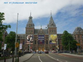 Het Rijksmuseum Amsterdam