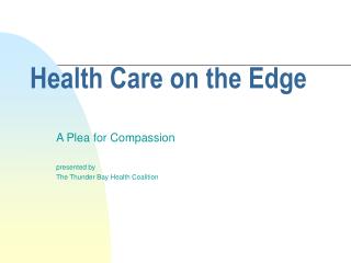 Health Care on the Edge