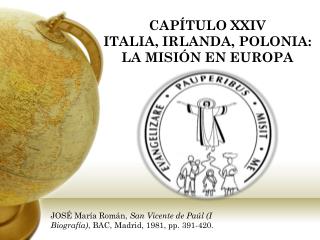 CAPÍTULO XXIV ITALIA, IRLANDA, POLONIA: LA MISIÓN EN EUROPA