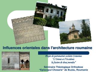 Influences orientales dans l’architecture roumaine