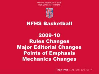 NFHS Basketball 2009-10 Rules Changes