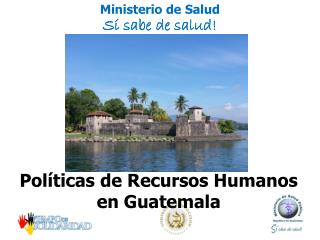 Políticas de Recursos Humanos en Guatemala