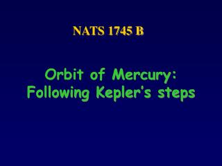 Orbit of Mercury: Following Kepler’s steps