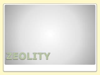 ZEOLITY