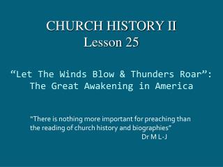 “Let The Winds Blow &amp; Thunders Roar”: The Great Awakening in America