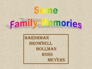 Some Family Memories