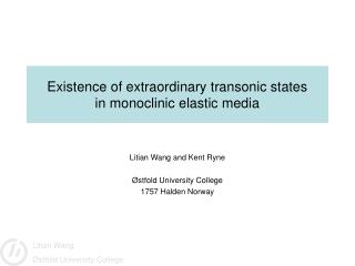 Existence of extraordinary transonic states in monoclinic elastic media