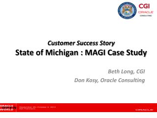 Customer Success Story State of Michigan : MAGI Case Study