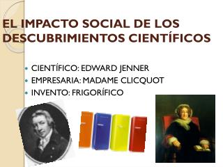 EL IMPACTO SOCIAL DE LOS DESCUBRIMIENTOS CIENTÍFICOS