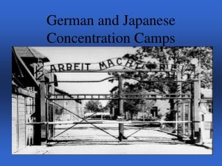 German and Japanese Concentration Camps