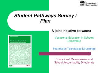 Student Pathways Survey / Plan