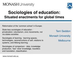 Sociologies of education: Situated enactments for global times