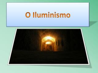 O Iluminismo