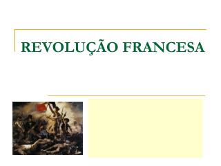 REVOLUÇÃO FRANCESA