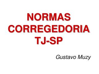 NORMAS CORREGEDORIA TJ-SP