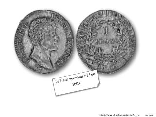 Le Franc germinal créé en 1803.